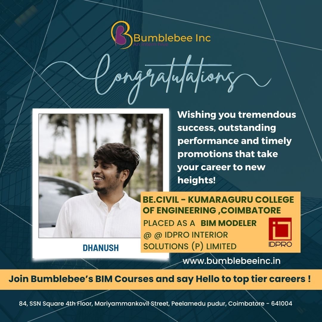 Dhanush placed at IDPRO Interior Solutions (P) Limited, BE Civil - Kumaraguru College of Engineering, Coimbatore - BIM Modeler