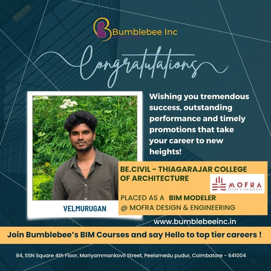 Velmurugan placed at Mofra Design & Engineering, BE Civil - Thiagarajar College of Architecture - BIM Modeler